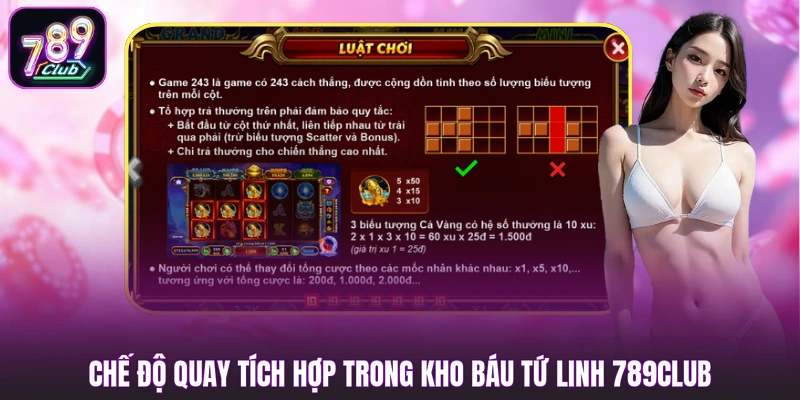 Chế độ quay tích hợp trong Kho Báu Tứ Linh 789CLUB